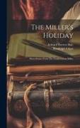 The Miller's Holiday, Short Stories From The Northwestern Miller
