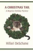 A Christmas Tail: A Regency Holiday Mystery