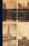 A Year in Spain, Volume I