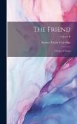 The Friend: A Series of Essays, Volume II