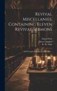 Revival Miscellanies, Containing Eleven Revival Sermons: And Thoughts on Entire Sanctification