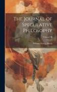 The Journal of Speculative Philosophy, Volume VII