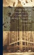 Essai sur les finances et la comptabilité publique chez les Romains: 2