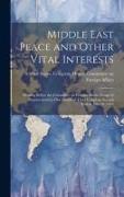 Middle East Peace and Other Vital Interests: Hearing Before the Committee on Foreign Affairs, House of Representatives, One Hundred Third Congress, Se