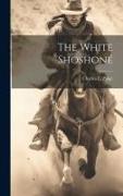 The White Shoshoné