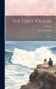 The First Violin: A Novel, Volume II