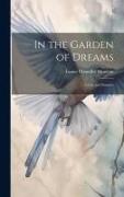 In the Garden of Dreams: Lyrics and Sonnets