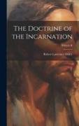 The Doctrine of the Incarnation, Volume II