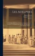 Les Adelphes, texte Latin, publié avec une introduction, des notes en Francais, les fragments des Adelphes de Menandre, les imitations de Molière, etc