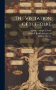 The Visitation of Suffolke: 1