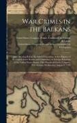 War Crimes in the Balkans: Joint Hearing Before the Select Committee on Intelligence of the United States Senate and Committee on Foreign Relatio