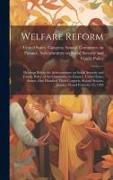 Welfare Reform: Hearings Before the Subcommittee on Social Security and Family Policy of the Committee on Finance, United States Senat