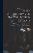 Greek Philosophy Vol IIA Collection Of Texts