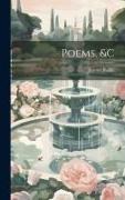 Poems, &c