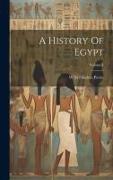 A History Of Egypt, Volume I