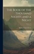 The Book of the Thousand Nights and a Night, Volume 15