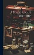 A Book About Doctors, Volume II