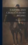 Jumping and Cross Country Riding