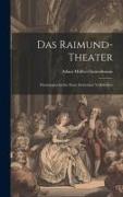 Das Raimund-Theater: Passionsgeschichte Einer Deutschen Volksbühne