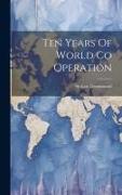 Ten Years Of World Co Operation