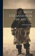 With Stefansson in the Arctic