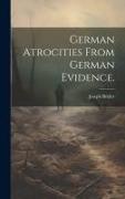 German atrocities from German evidence