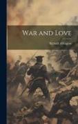 War and Love