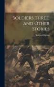Soldiers Three, and Other Stories: 2