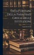 Delle Origini Della Parafrasi Greca Delle Istituzioni