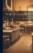 Buffets [a Story]