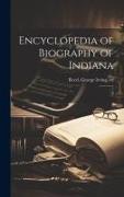 Encyclopedia of Biography of Indiana: 2
