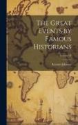 The Great Events by Famous Historians, Volume VI