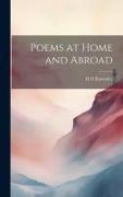 Poems at Home and Abroad