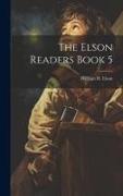 The Elson Readers Book 5