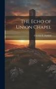 The Echo of Union Chapel