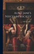 Aunt Jane's Nieces in Society