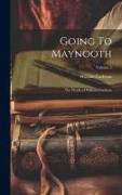 Going To Maynooth: The Works of William Carleton, Volume 3