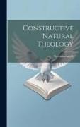 Constructive Natural Theology