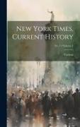 New York Times, Current History, Volume 1, No. 1