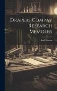 Drapers Compay Research Memolrs