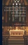 Choix des Lettres Edifiantes Ecrites des missions Etrangeres, Volume 4