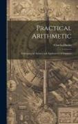 Practical Arithmetic: Embracing the Science and Applications of Numbers