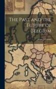 The Past and the Future of Belgium