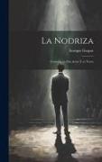 La Nodriza: Comedia en dos actos y en verso