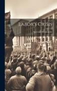 Labor's Crisis
