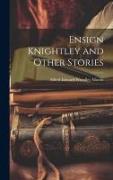 Ensign Knightley and Other Stories