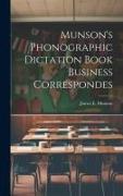 Munson's Phonographic Dictation Book Business Correspondes