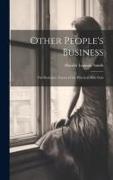 Other People's Business: The Romantic Career of the Practical Miss Dale