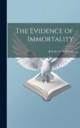 The Evidence of Immortality