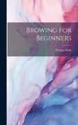 Browing for Beginners